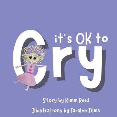 bokomslag It's OK to Cry