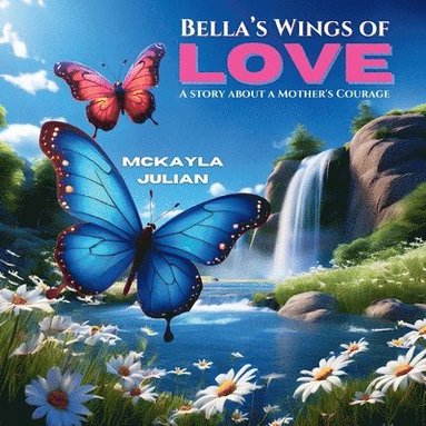 bokomslag Bella's Wings of Love