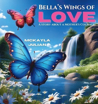 bokomslag Bella's Wings of Love