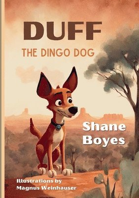 bokomslag Duff the Dingo Dog