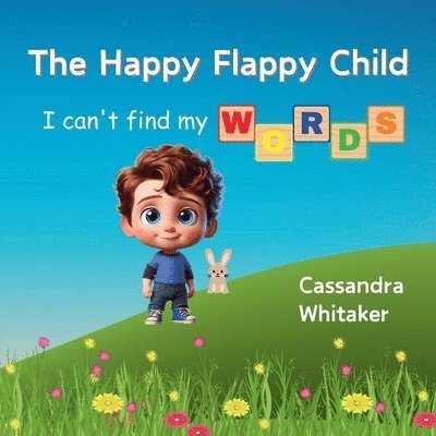 Cassandra Whitaker - Happy Flappy Child, Häftad