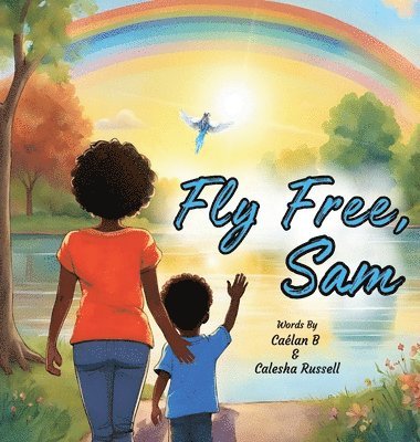 Fly Free, Sam 1