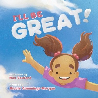 bokomslag I'll Be Great!