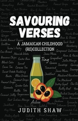 bokomslag Savouring Verses: A Jamaican Childhood (Re)Collection