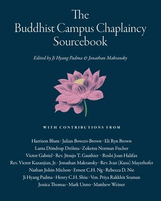 bokomslag The Buddhist Campus Chaplaincy Sourcebook