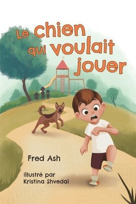 bokomslag chien qui voulait jouer