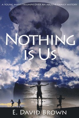 bokomslag Nothing Is Us