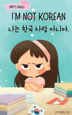 Yeonsil Yoo - I'm Not Korean, Inbunden