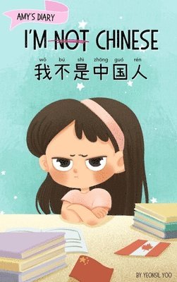Yeonsil Yoo - I'm Not Chinese (我不是中国人), Inbunden