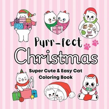 bokomslag Purr-fect Christmas: Super Cute & Easy Cat Coloring for Adults, Teens, and Kids