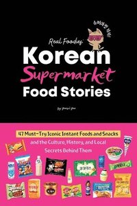 bokomslag Korean Supermarket Food Stories