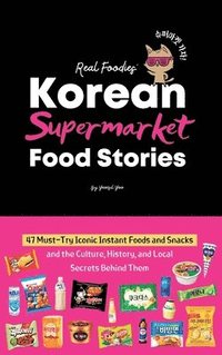 bokomslag Korean Supermarket Food Stories