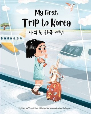 Yeonsil Yoo - My First Trip to Korea, Häftad