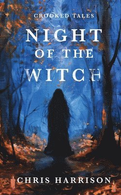 Chris Harrison - Night Of The Witch, Häftad