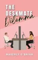 Waverly O'Brian - Deskmate Dilemma, Häftad. Tillgänglighet: Lägg i varukorg