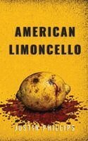 Justin Phillips - American Limoncello, Häftad