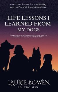 bokomslag Life Lessons I Learned from My Dogs