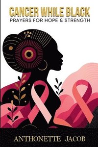 bokomslag Cancer While Black
