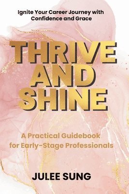 bokomslag Thrive and Shine