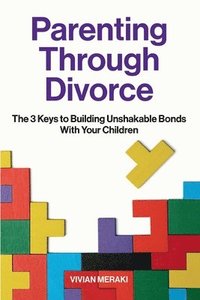 bokomslag Parenting Through Divorce