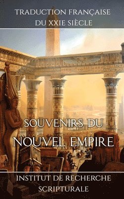 Souvenirs du Nouvel Empire 1