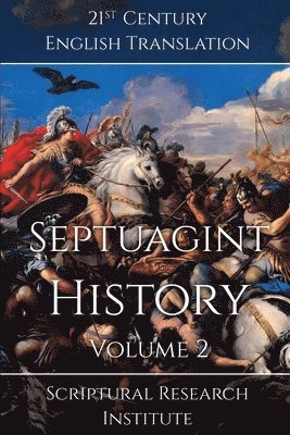 Septuagint - History, Volume 2 1