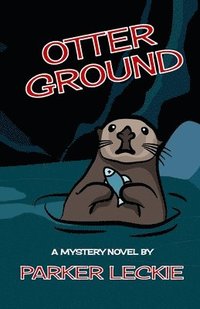 bokomslag Otter Ground