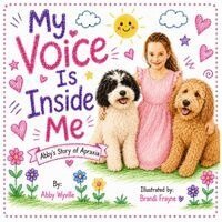 Abby Wyville - My Voice is Inside Me, Häftad