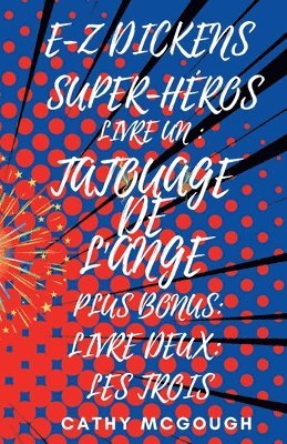 bokomslag E-Z Dickens Super-Héros Livres Un Et Deux French Edition