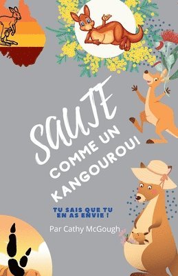 Cathy McGough - Saute Comme Un Kangourou! Livre 5 French Edition Jump Series, Häftad