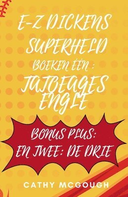 bokomslag E-Z Dickens Superheld Boeken Één En Twee Dutch Edition
