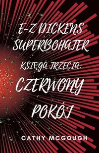bokomslag E-Z Dickens Superbohater Ksi?ga 3 Polish Edition