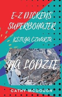 bokomslag E-Z Dickens Superbohater Ksi?ga 4 Polish Edition