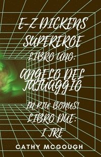 bokomslag E-Z Dickens Supereroe Libri 1 E 2 Italian Edition