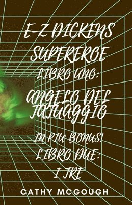 bokomslag E-Z Dickens Supereroe Libri Uno E Due Italian Edition