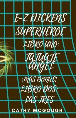 bokomslag E-Z Dickens Superhéroe Libros Uno Y DOS