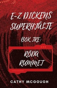bokomslag E-Z Dickens Superhjälte BOK 3 Swedish Edition