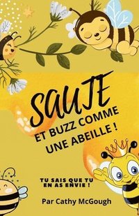 bokomslag Saute Et Buzz Comme Une Abeille! French Edition Livre 6