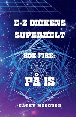 bokomslag E-Z Dickens Superhelt BOK Fire