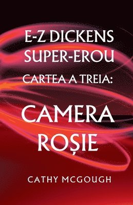 bokomslag E-Z Dickens Super-Erou Cartea a Treia