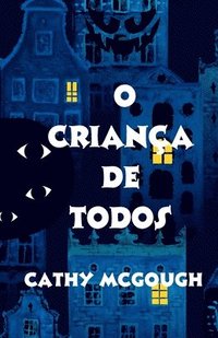 bokomslag O Criança de Todos
