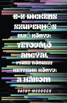 bokomslag E-Z Dickens Szuperh?s 1 És 2 Könyv Hungarian Edition