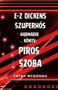 bokomslag E-Z Dickens Szuperh?s 3 Könyv Hungarian Edition