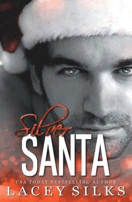 Lacey Silks - Silver Santa, Häftad