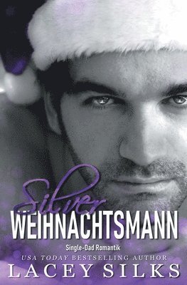 Lacey Silks - Silver Weihnachtsmann, Häftad