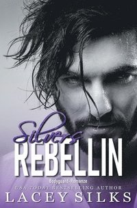 bokomslag Silvers Rebellin: Bodyguard-Romanze