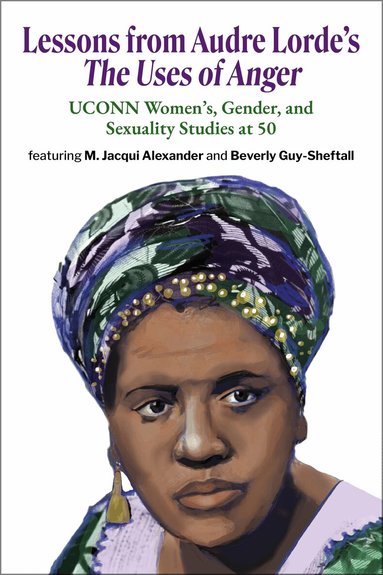 Audre Lorde, Jane Anna Gordon, Briona Simone Jones, Jane Anna Gordon - Lessons from Audre Lorde's The Uses of Anger, Häftad