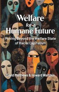bokomslag Welfare for a Humane Future