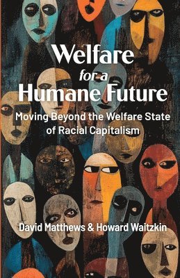 bokomslag Welfare for a Humane Future