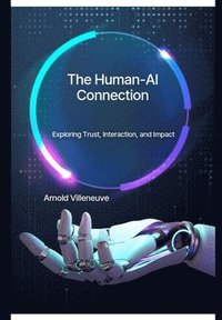 bokomslag The Human-AI Connection